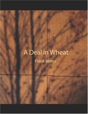 Cover of: A Deal in Wheat (Large Print Edition) | Frank Norris