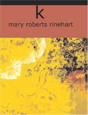 Cover of: K (Large Print Edition) by Mary Roberts Rinehart