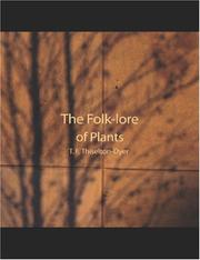 Cover of: The Folk-lore of Plants (Large Print Edition)