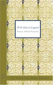 With Zola in England by Ernest Alfred Vizetelly