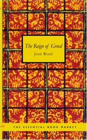 Cover of: The Reign of Greed by José Rizal