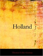 Cover of: Holland (Large Print Edition) by Thomas Colley Grattan, Thomas Colley Grattan