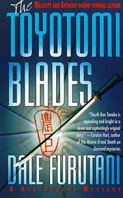 Cover of: The Toyotomi Blades by Dale Furutani