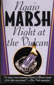 Cover of: Night at the Vulcan (A Roderick Alleyn Mystery) by Ngaio Marsh, Ngaio Marsh