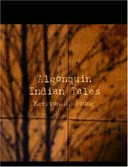 Cover of: Algonquin Indian Tales (Large Print Edition) by Egerton R. Young