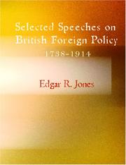 Cover of: Selected Speeches on British Foreign Policy 1738-1914