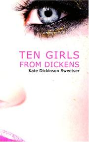 Ten Girls from Dickens by Kate Dickinson Sweetser