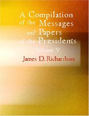 Cover of: A Compilation of the Messages and Papers of the Presidents Volume 5 (Large Print Edition): James Buchanan