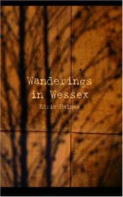 Cover of: Wanderings in Wessex by Edric Holmes