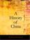 Cover of: A History of China (Large Print Edition)