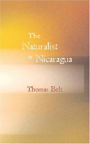 Cover of: The Naturalist in Nicaragua by Thomas Belt