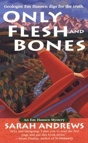 Cover of: Only Flesh and Bones (An Em Hansen Mystery)