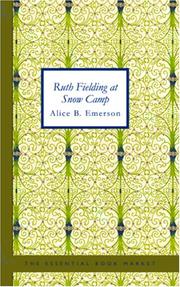 Ruth Fielding at Snow Camp by Alice B. Emerson