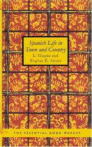 Spanish Life in Town and Country by L. Higgin