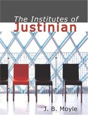 Cover of: TheInstitutes of Justinian (Large Print Edition) by J. B. Moyle
