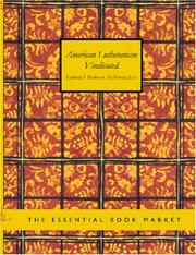 Cover of: American Lutheranism Vindicated (Large Print Edition) by S. S. Schmucker