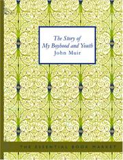 Cover of: The Story of My Boyhood and Youth (Large Print Edition) by John Muir, John Muir