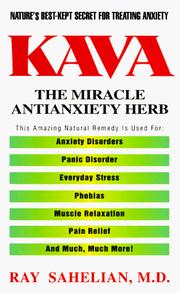 Cover of: Kava: The Miracle Antianxiety Herb