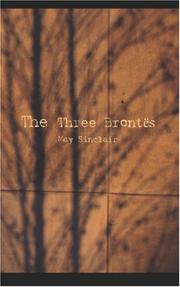 Cover of: The Three Brontës by May Sinclair, May Sinclair