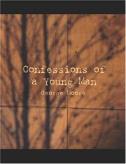 Cover of: Confessions of a Young Man (Large Print Edition) by George Moore