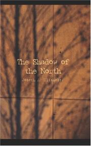 Cover of: The Shadow of the North by Joseph A. Altsheler, Joseph A. Altsheler