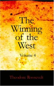 Cover of: The Winning of the West, Volume 4 by Theodore Roosevelt, Theodore Roosevelt