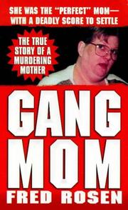 Cover of: Gang Mom (St. Martin's True Crime Library)