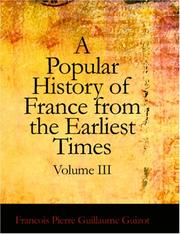 Cover of: A Popular History of France from the Earliest Times, Volume III (Large Print Edition)