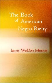 Cover of: The Book of American Negro Poetry by James Weldon Johnson, Various, James Weldon Johnson