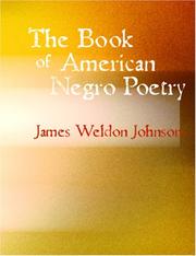 Cover of: The Book of American Negro Poetry (Large Print Edition) by James Weldon Johnson, Various, James Weldon Johnson