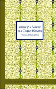 Cover of: Journal of a Residence on a Georgian Plantation: 1838-1839