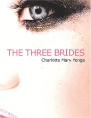 Cover of: The Three Brides (Large Print Edition) by Charlotte Mary Yonge, Charlotte Mary Yonge