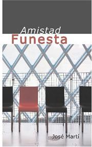 Cover of: Amistad funesta by José Martí