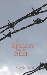 Cover of: A Spinner in the Sun | Myrtle Reed