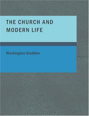 Cover of: The Church and Modern Life (Large Print Edition) by Washington Gladden, Washington Gladden