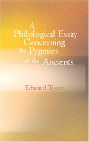 Cover of: A Philological Essay Concerning the Pygmies of the Ancients by Edward Tyson