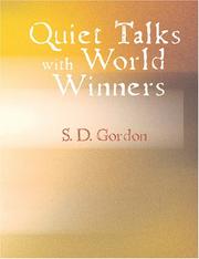 Cover of: Quiet Talks with World Winners (Large Print Edition) by Samuel Dickey Gordon, Samuel Dickey Gordon