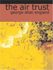 Cover of: The Air Trust (Large Print Edition) by George Allan England