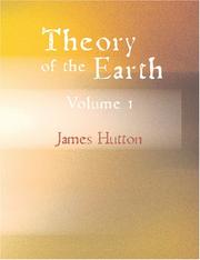 Cover of: Theory of the Earth, Volume 1 (Large Print Edition)