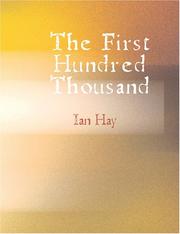 Cover of: The First Hundred Thousand (Large Print Edition) by Ian Hay