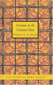 Cover of: Sermons to the Natural Man by Shedd, William Greenough Thayer