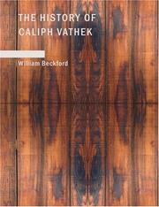 Cover of: The History of Caliph Vathek (Large Print Edition) by William Beckford