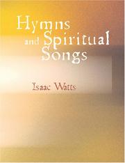 Cover of: Hymns and Spiritual Songs (Large Print Edition)