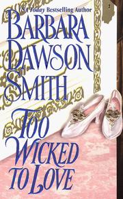 Cover of: Too wicked to love by Barbara Dawson Smith