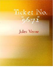 Cover of: Ticket No. "9672" (Large Print Edition) by Jules Verne