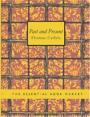 Cover of: Past and Present (Large Print Edition) by Thomas Carlyle, Thomas Carlyle
