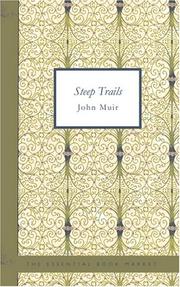 Steep Trails by John Muir