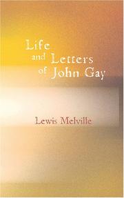 Cover of: Life and Letters of John Gay: (1685-1732)