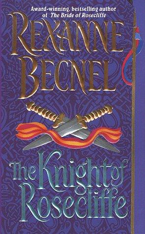 The Knight of Rosecliffe by Rexanne Becnel