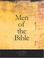 Cover of: Men of the Bible (Large Print Edition)
